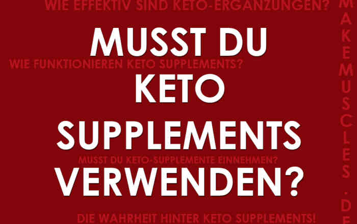 Musst Du Keto Supplements verwenden?
